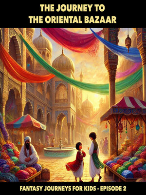 cover image of Fantasy Journeys for Kids, Episode 2